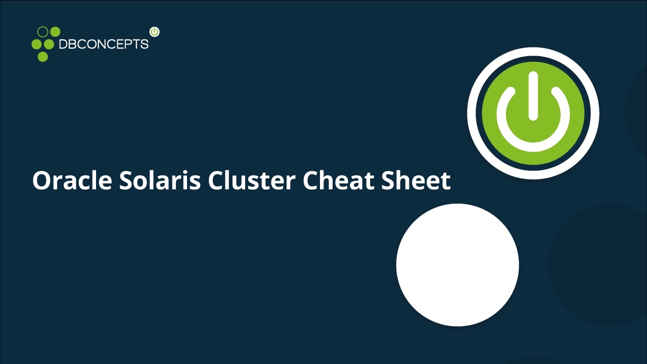 Oracle Solaris Cluster Cheat Sheet