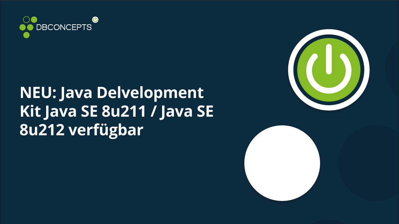 NEU: Java Delvelopment Kit Java SE 8u211 / Java SE 8u212 verfügbar