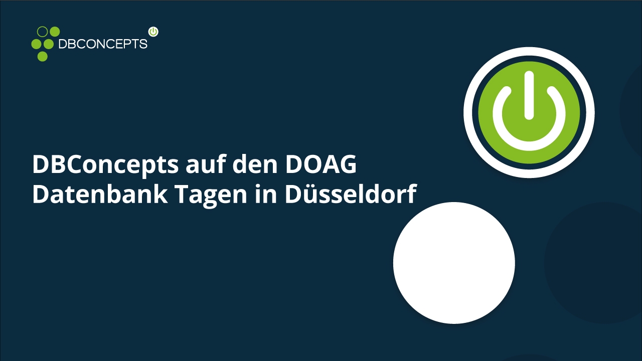 DBConcepts auf den DOAG Datenbank Tagen in Düsseldorf