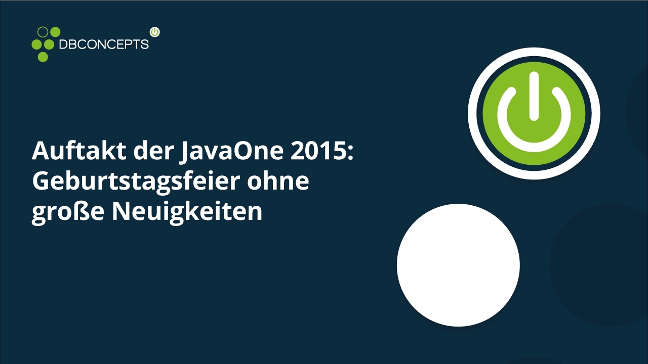 Auftakt der JavaOne 2015 Geburtstagsfeier ohne große Neuigkeiten