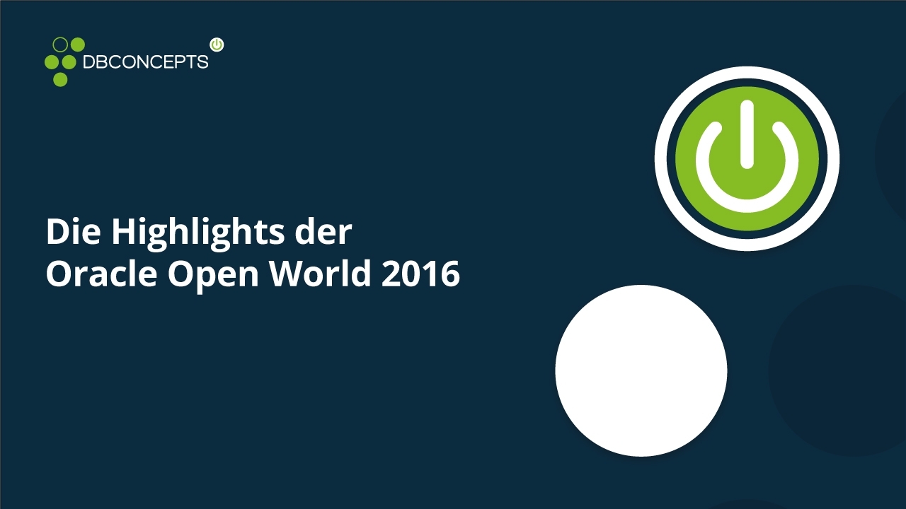 Die Highlights der Oracle Open World 2016