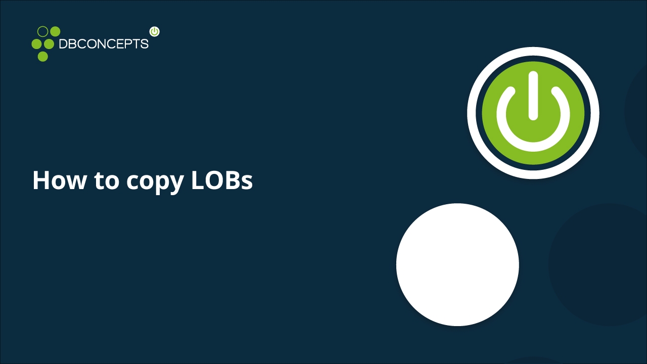 How to copy LOBs