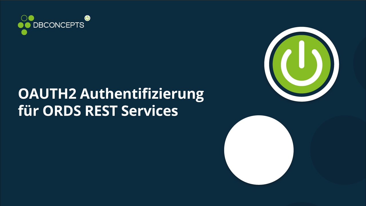 OAUTH2 Authentifizierung für ORDS REST Services