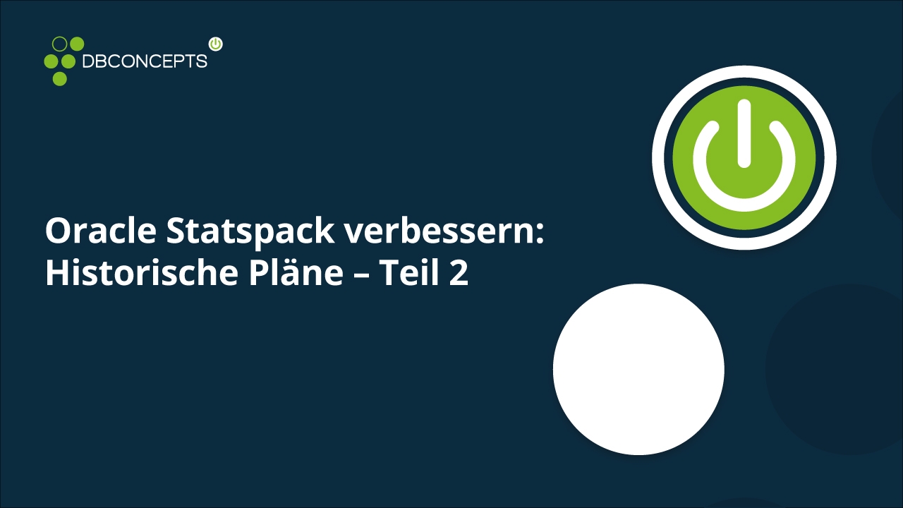 Oracle Statspack verbessern Historische Pläne – Teil 2