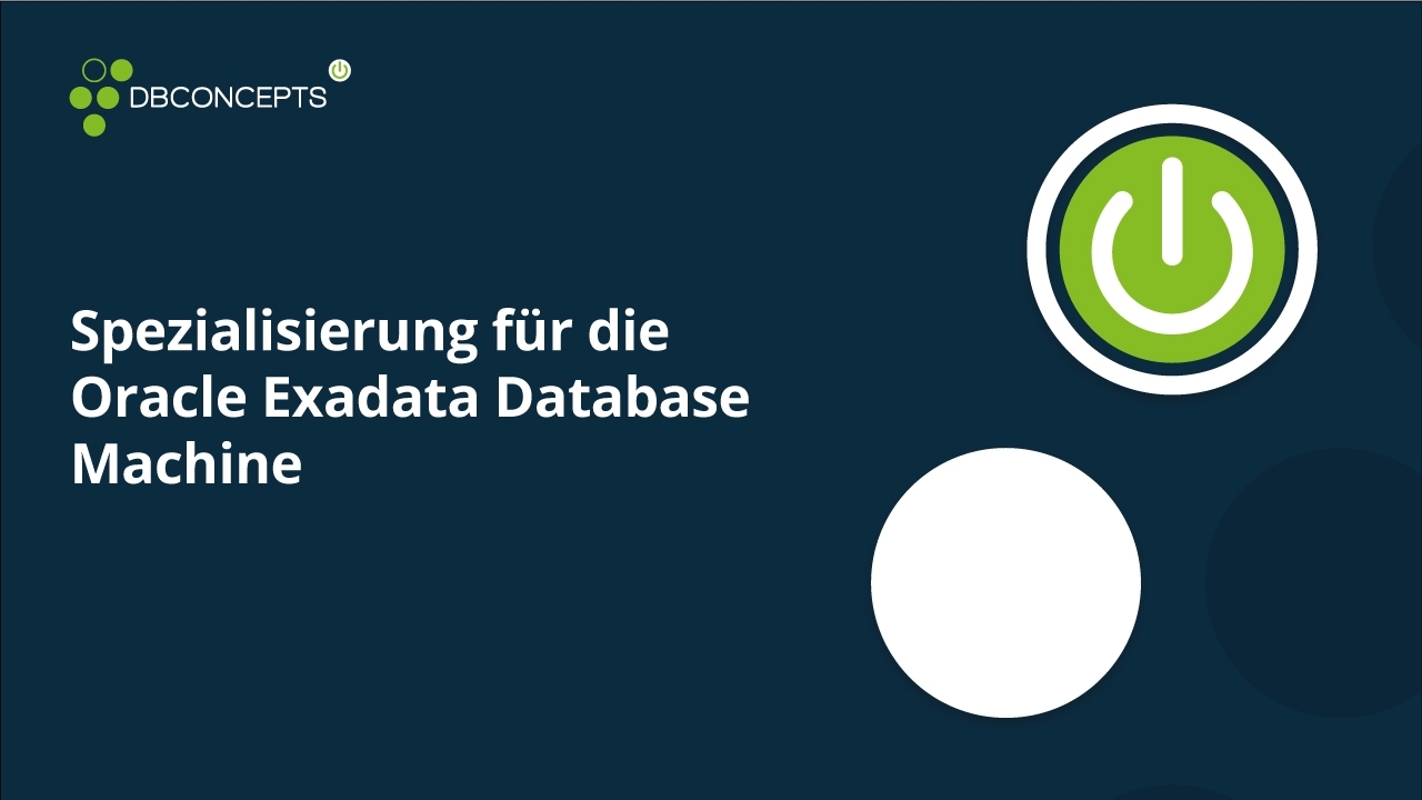 Spezialisierung für die Oracle Exadata Database Machine