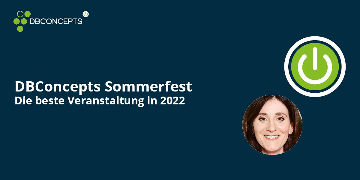 DBConcepts Blog Dora Tatai Kasulke Sommerfest 2022