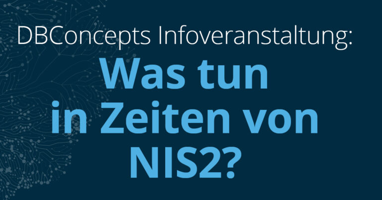 DBC Infoveranstaltung Was tun in Zeiten von NIS2 1200x628px