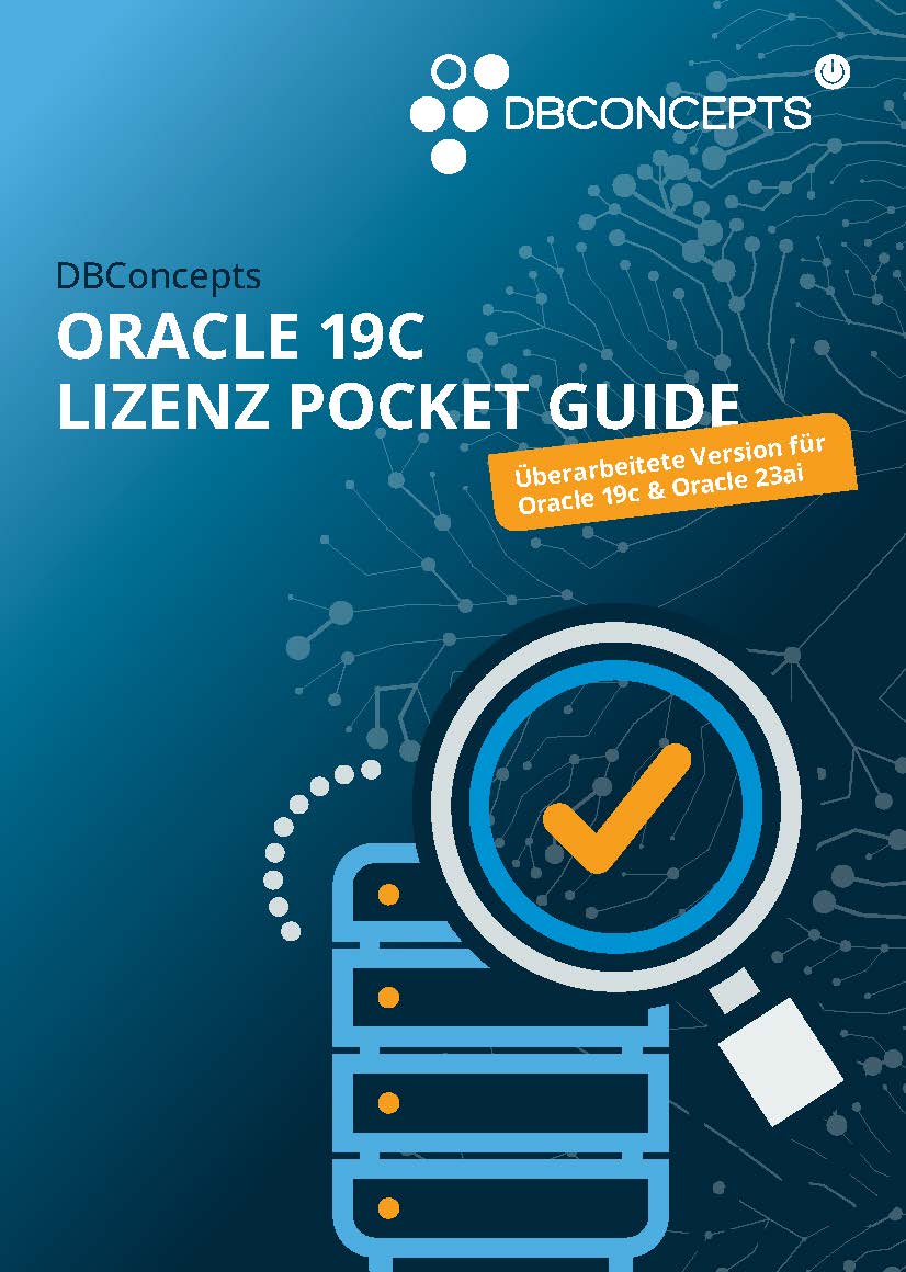 IT-Asset Management 3 Oracle 19C & 23AI Lizenz Pocket Guide
